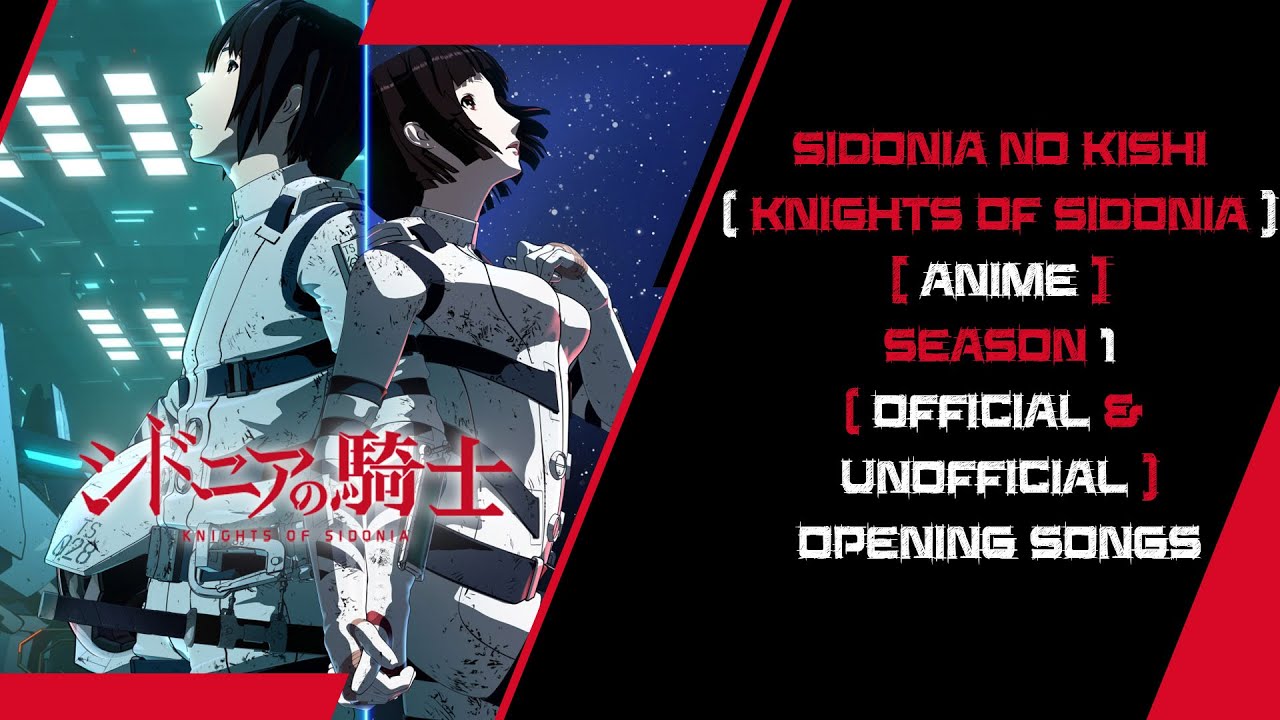 Knights of Sidonia (Sidonia no Kishi) Se 1 Official & Unofficial