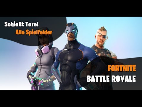 Video: Fortnite-Spielfelder: Wo Kann Man Auf Verschiedenen Spielfeldern Ein Tor Erzielen?