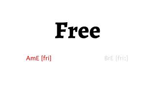 How to Pronounce free in American English and British English
