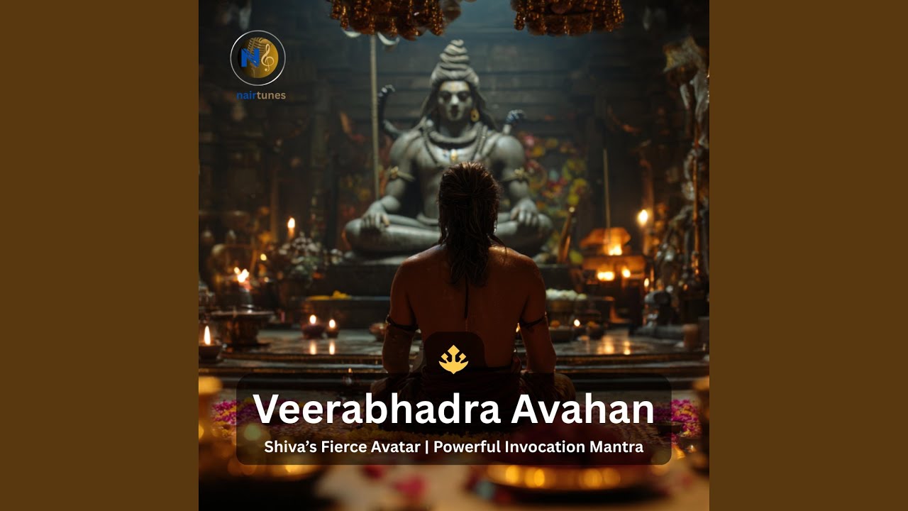 Veerabhadra Avahan – Shiva’s Fierce Avatar | Powerful Invocation Mantra
