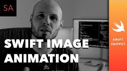 Swift UIImageView Animation Tutorial
