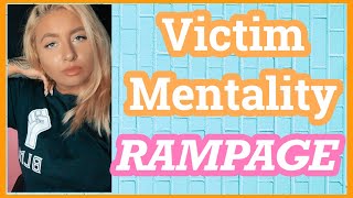 Victim Mentality while Manifesting | RAMPAGE