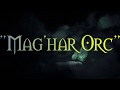 Battle for Azeroth: Maghar Orc (Theme)