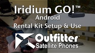Setup and Using the Iridium GO! Rental Kit - Android
