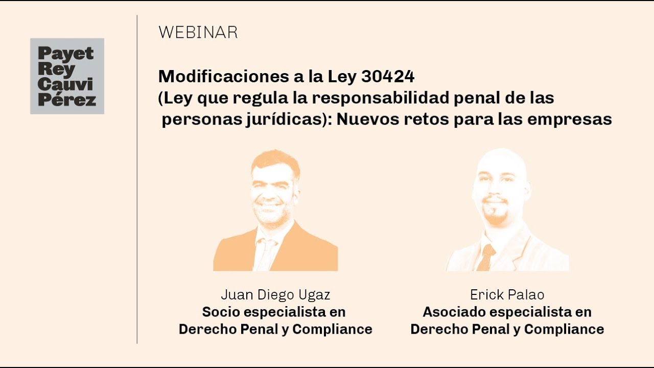 Modificaciones a la Ley 30424: Nuevos retos para las empresas - YouTube