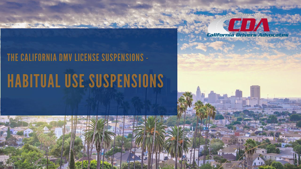 Habitual Use License Suspension Hearings at the California DMV YouTube