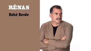 Rênas - Bûkê Berde