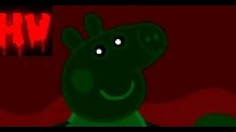 Peppa Pig - Theme Song  (Horror Version) 😱