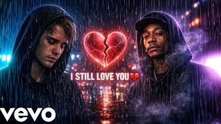 Justin Bieber ft. Wiz khalifa - 👉 I STILL LOVE YOU… BUT I CAN’T STAY 💔