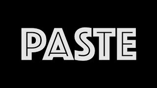 Tic Tac Presents: PASTE