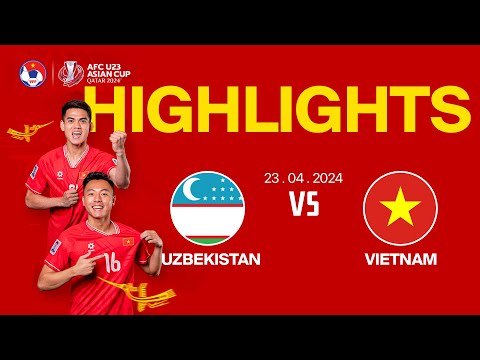 HIGHLIGHTS: UZBEKISTAN - VIỆT NAM | Extended Highlights | 23.04.2024 | AFC U23 Asian Cup 2024