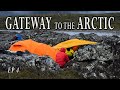 An alarming surprise on this arctic river gateway to the arctic  ep4