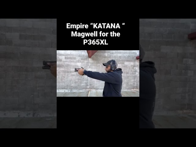 KATANA magwell by Empire for the P365XL Review coming soon class=