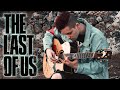 The Last Of Us - Theme Song (Fingerstyle Guitar) | R A Y