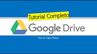 Google Drive - TUTORIAL COMPLETO │ Como usar o armazenamento em nuvem