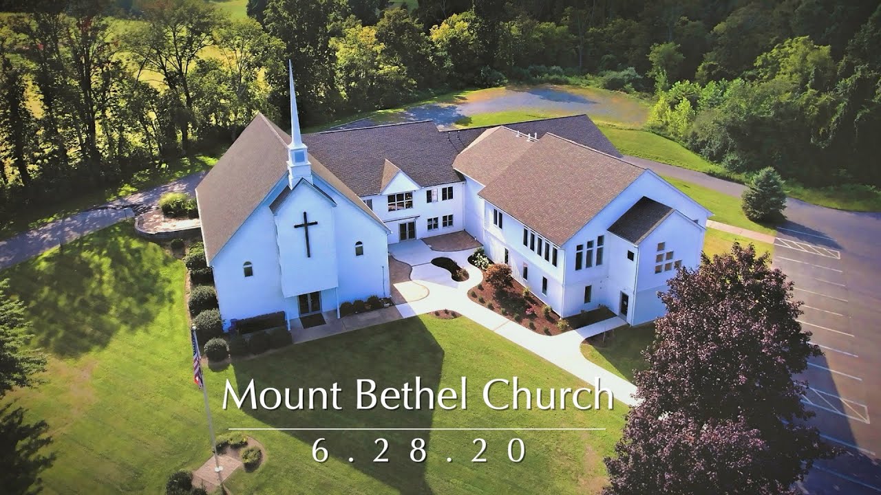 Mount Bethel Church 6.28.20 Sermon YouTube