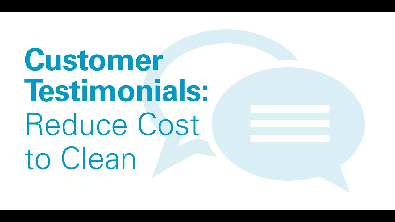 Reduce Cost to Clean | Customer Testimonials | Tennant Company