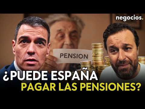 ¿HAY DINERO EN ESPAÑA PARA PAGAR LAS PENSIONES SI HAY UN PROBLEMA CON LA DEUDA? ¿Qué quiere Sánchez?