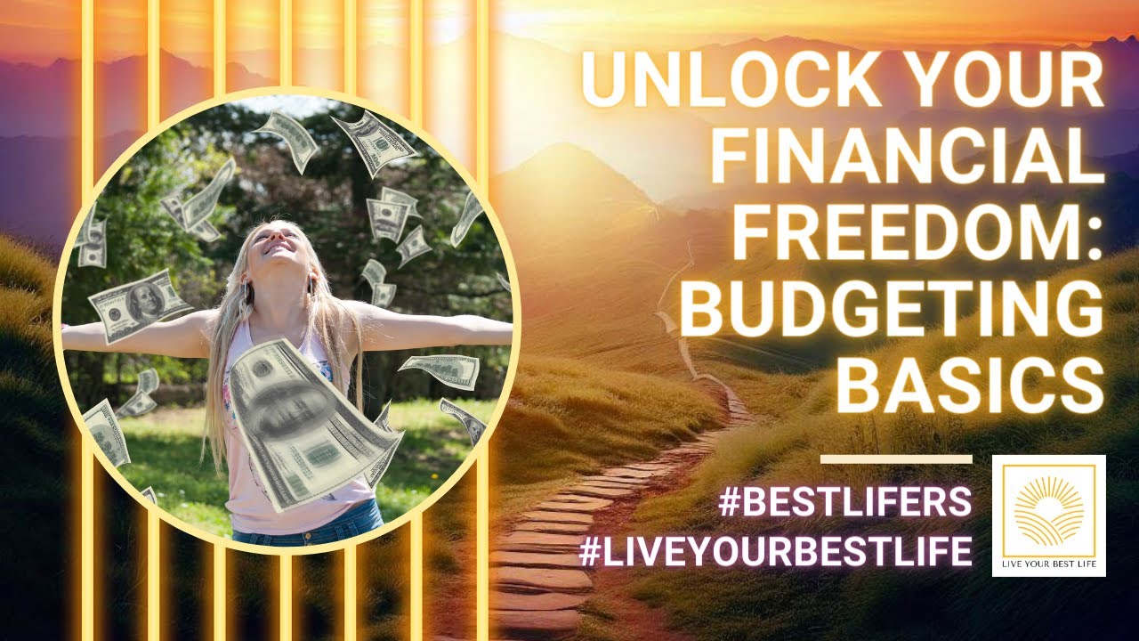 Master Budgeting Basics and Unlock Your Financial Freedom | Money ...