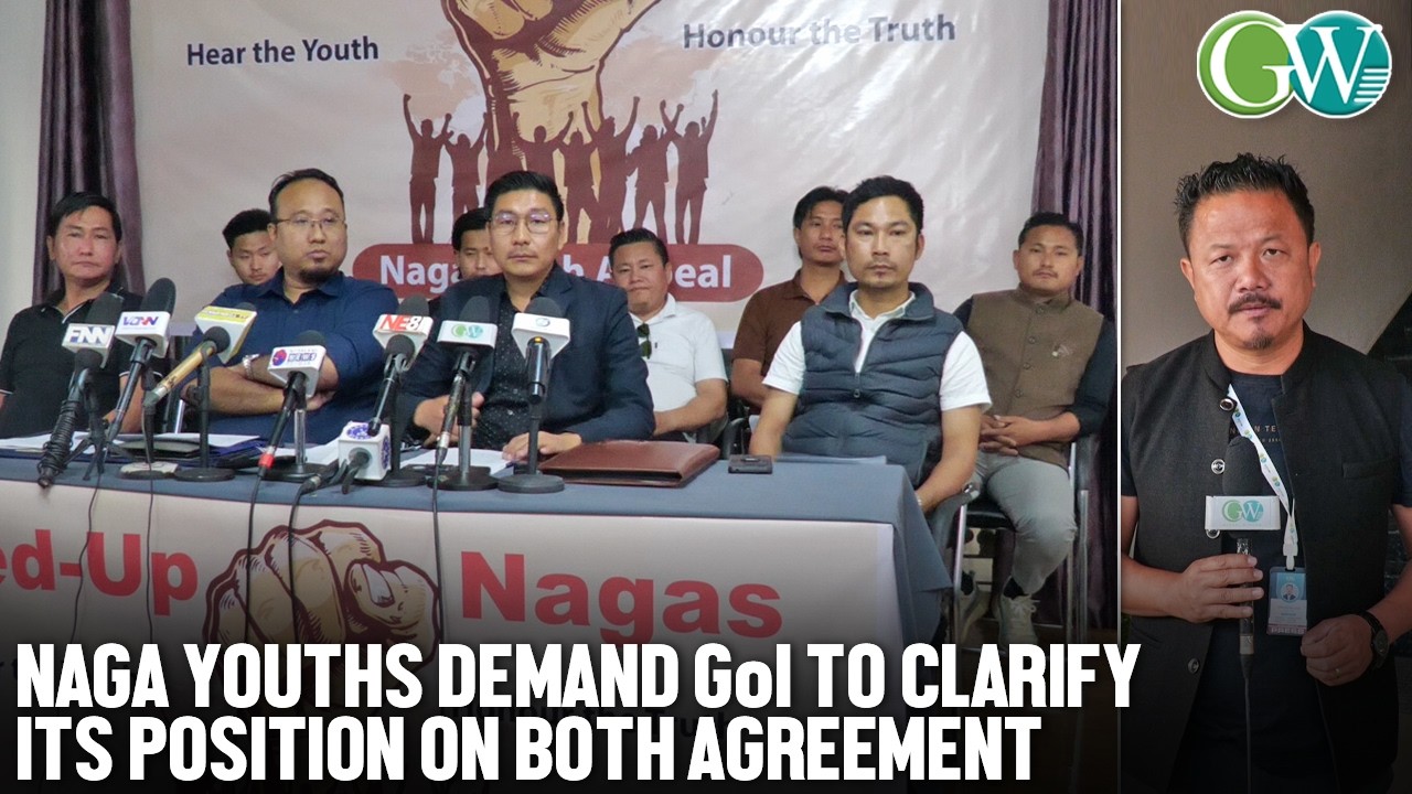 NAGA YOUTHS DEMAND IMMEDIATE IMPLEMENTATION OF SIGNED POLITICAL AGREEMENTS