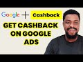 Google Ads: Cards for AD Payments with Cashback.