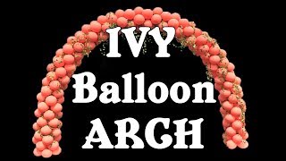 Balloon Arch With Ivy