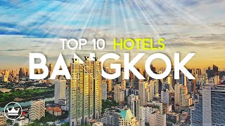 The Top 10 BEST Hotels in Bangkok, Thailand (2023)