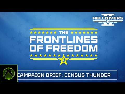 HELLDIVERS™ 2 Campaign Brief: Census Thunder