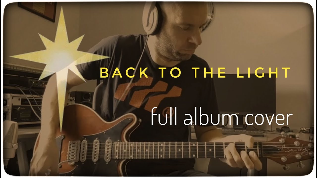 Brian May - Back to the light - FULL ALBUM one take guitar cover