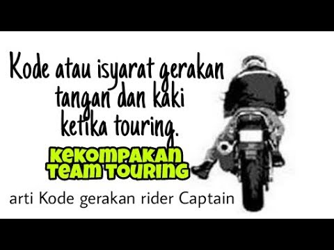 Kode isyarat tangan dan kaki saat touring || Rider Captain