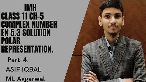 Class 11 complex number solution on polar representation ex 5.3 part 4 of ISC from ML Aggarwal
