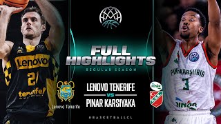 Lenovo Tenerife v Pinar Karsiyaka | Full Game Highlights | #BasketballCL 2023