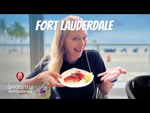 Devouring Fort Lauderdale—Best restaurants and where to eat in South Florida—food vlog