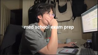 PREPARING FOR MED SCHOOL EXAMS  // PETER LE
