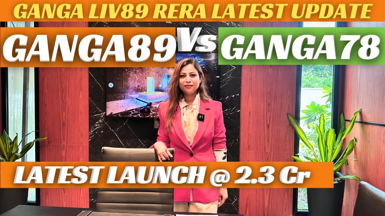 Ganga's New Launch 78 Vs Ganga 89 | 3BHK under 2Cr Dwarka Expressway ...