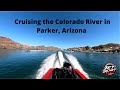 Jet Boat the Colorado River from Parker Dam to the Sandbar.