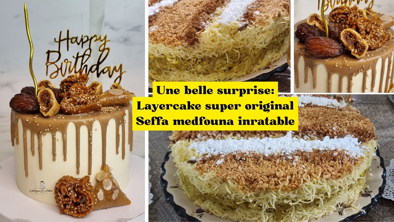 Layercake super original et seffa medfouna pour une surprise à la hauteur de ma générosité