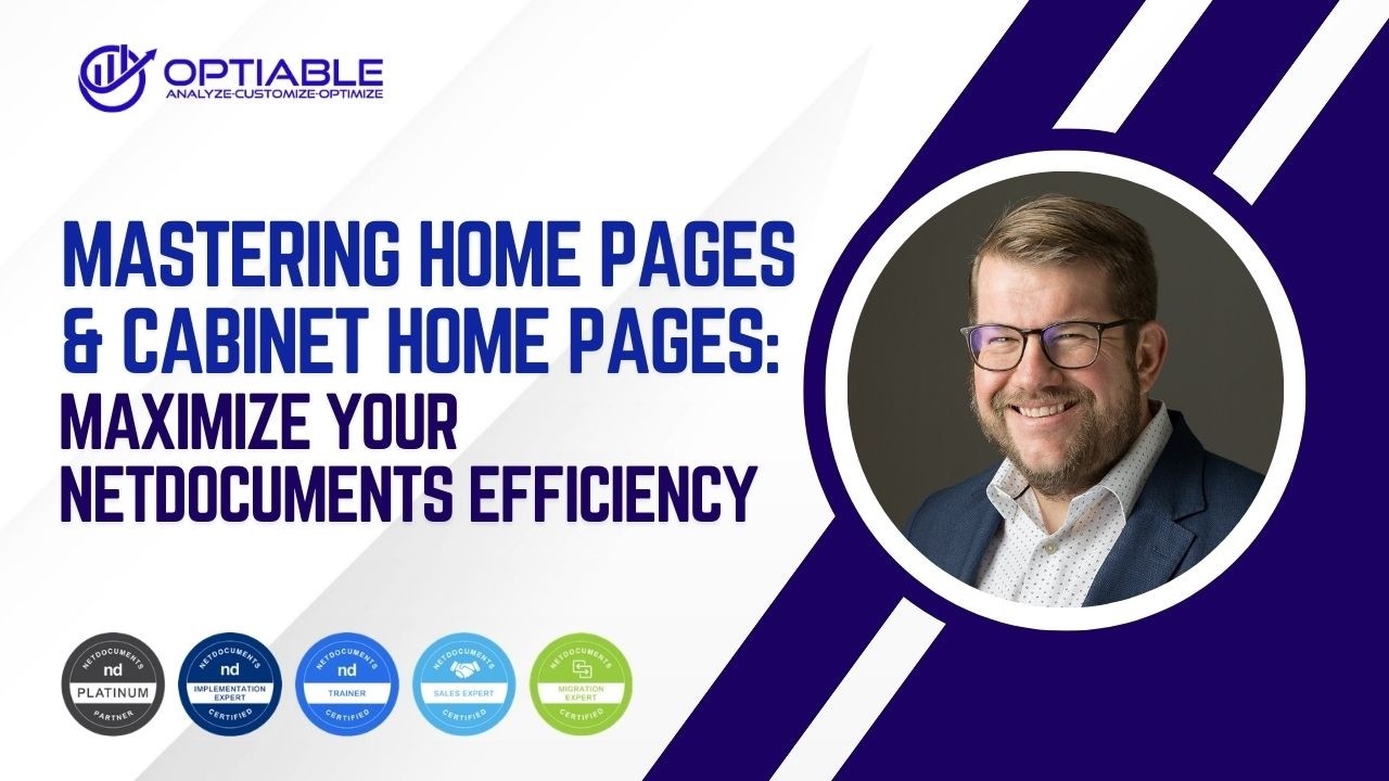 Mastering Home Pages & Cabinet Home Pages: Maximize Your NetDocuments Efficiency