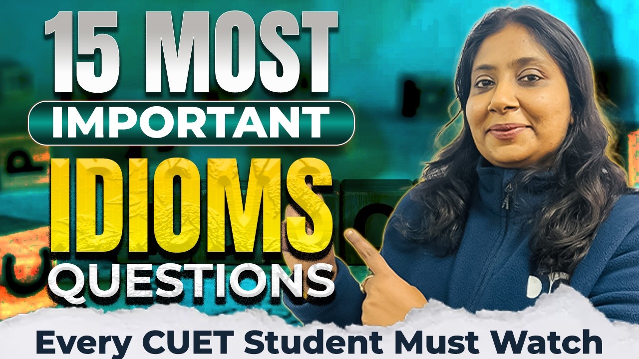 15 Most Important Idioms For CUET 2026 English Exam - YouTube