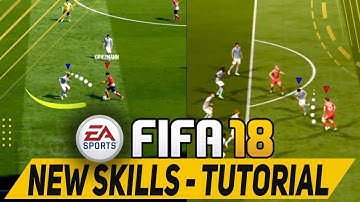 FIFA 18 NEW SKILL MOVES TUTORIAL