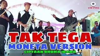 TAK TEGA - RHOMA IRAMA | VERSI MONETA @sadewo_production  (Live Cover)