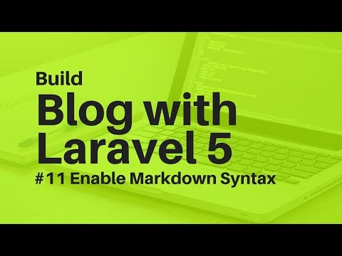 Tutorial Membuat Blog dengan Laravel 5 #11  Sintaks Markdown