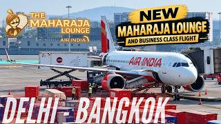 New Maharaja Lounge in Delhi and Business Class to Bangkok in the retrofitted Air India A320neo