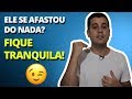 Por Que Os Homens Se Afastam Fique Tranquila Por Que Os Homens Se Afastam Fique Tranquila