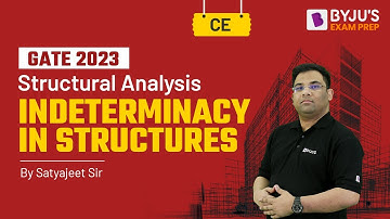 GATE 2023 Civil Engineering (CE) | Indeterminacy in Structures | Structural Analysis for GATE Exam