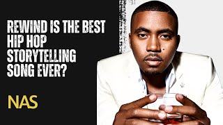 Nas REWIND is the BEST Storytelling Rap Song of ALL TIME!