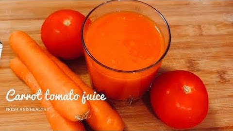 How to Make Tomato Juice With Carrots |Tomato Carrot Juice Recipe| Yeteme choose healthy