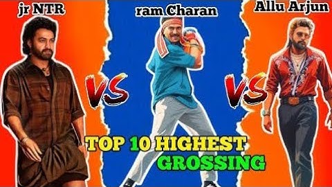 Allu Arjun Vs Ram charn Vs Jr Ntr Top 10 highest grossing movie Comparison  #movie Comparison