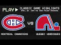 Montreal Canadiens vs. Quebec Nordiques - April 20, 1984 - The Good Friday Massacre | NHL Classics