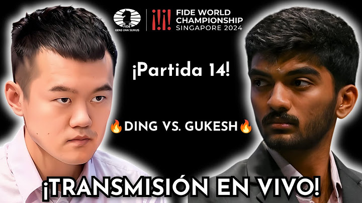 !🔥DING VS. GUKESH - PARTIDA 14🔥!  !🔥ÚLTIMA PARTIDA🔥! ¿TENDREMOS CAMPEÓN O HABRÁ DESEMPATES?